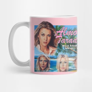 Almost Taradise! Mug